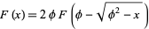  F(x)=2phiF(phi-sqrt(phi^2-x)) 