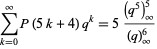  sum_(k=0)^inftyP(5k+4)q^k=5((q^5)_infty^5)/((q)_infty^6) 