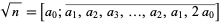  sqrt(n)=[a_0;a_1,a_2,a_3,...,a_2,a_1,2a_0^_] 