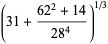 (31+(62^2+14)/(28^4))^(1/3)