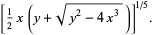 [1/2x(y+sqrt(y^2-4x^3))]^(1/5).