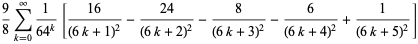 9/8sum_(k=0)^(infty)1/(64^k)[(16)/((6k+1)^2)-(24)/((6k+2)^2)-8/((6k+3)^2)-6/((6k+4)^2)+1/((6k+5)^2)]