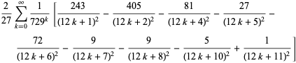 2/(27)sum_(k=0)^(infty)1/(729^k)[(243)/((12k+1)^2)-(405)/((12k+2)^2)-(81)/((12k+4)^2)-(27)/((12k+5)^2)-(72)/((12k+6)^2)-9/((12k+7)^2)-9/((12k+8)^2)-5/((12k+10)^2)+1/((12k+11)^2)]