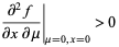 (partial^2f)/(partialxpartialmu)|_(mu=0, x=0)>0 