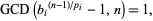  GCD(b_i^((n-1)/p_i)-1,n)=1, 