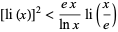  [li(x)]^2<(ex)/(lnx)li(x/e) 