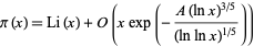  pi(x)=Li(x)+O(xexp(-(A(lnx)^(3/5))/((lnlnx)^(1/5)))) 