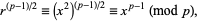  r^((p-1)/2)=(x^2)^((p-1)/2)=x^(p-1) (mod p), 