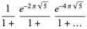 1/(1+)(e^(-2pisqrt(5)))/(1+)(e^(-4pisqrt(5)))/(1+...)