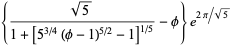 {(sqrt(5))/(1+[5^(3/4)(phi-1)^(5/2)-1]^(1/5))-phi}e^(2pi/sqrt(5))