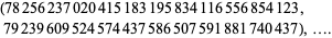  (78256237020415183195834116556854123, 
 79239609524574437586507591881740437),.... 