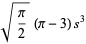 sqrt(pi/2)(pi-3)s^3