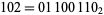 102=01100110_2