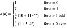  a(n)={1   for n=0; 7   for n=1; 1/6(10+11·4^n)   for n>1 odd; 1/3(1+5·4^n)   for n>0 even 