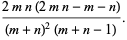 (2mn(2mn-m-n))/((m+n)^2(m+n-1)).