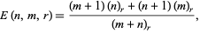  E(n,m,r)=((m+1)(n)_r+(n+1)(m)_r)/((m+n)_r), 