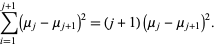  sum_(i=1)^(j+1)(mu_j-mu_(j+1))^2=(j+1)(mu_j-mu_(j+1))^2. 