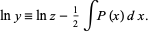  lny=lnz-1/2intP(x)dx. 