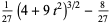 1/(27)(4+9t^2)^(3/2)-8/(27)