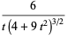 6/(t(4+9t^2)^(3/2))