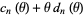 c_n(theta)+thetad_n(theta)