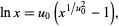  lnx=u_0(x^(1/u_0^2)-1), 