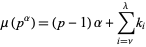  mu(p^alpha)=(p-1)alpha+sum_(i=nu)^lambdak_i 