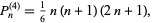  P_n^((4))=1/6n(n+1)(2n+1), 