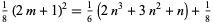  1/8(2m+1)^2=1/6(2n^3+3n^2+n)+1/8 