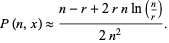  P(n,x) approx (n-r+2rnln(n/r))/(2n^2). 