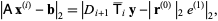  |Ax^((i))-b|_2=|D_(i+1)T^__iy-|r^((0))|_2e^((1))|_2, 