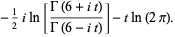 -1/2iln[(Gamma(6+it))/(Gamma(6-it))]-tln(2pi).