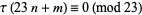  tau(23n+m)=0 (mod 23) 