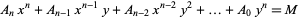  A_nx^n+A_(n-1)x^(n-1)y+A_(n-2)x^(n-2)y^2+...+A_0y^n=M 