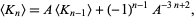  <K_n>=A<K_(n-1)>+(-1)^(n-1)A^(-3n+2), 