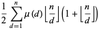 1/2sum_(d=1)^(n)mu(d)|_n/d_|(1+|_n/d_|)
