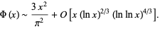  Phi(x)∼(3x^2)/(pi^2)+O[x(lnx)^(2/3)(lnlnx)^(4/3)]. 