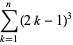 sum_(k=1)^(n)(2k-1)^3