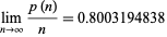  lim_(n->infty)(p(n))/n=0.8003194838 