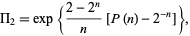  Pi_2=exp{(2-2^n)/n[P(n)-2^(-n)]}, 