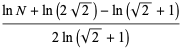 (lnN+ln(2sqrt(2))-ln(sqrt(2)+1))/(2ln(sqrt(2)+1))