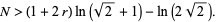  N>(1+2r)ln(sqrt(2)+1)-ln(2sqrt(2)). 