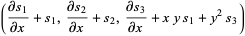 ((partials_1)/(partialx)+s_1,(partials_2)/(partialx)+s_2,(partials_3)/(partialx)+xys_1+y^2s_3)