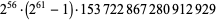 2^(56)·(2^(61)-1)·153722867280912929