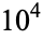 10^4
