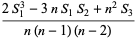 (2S_1^3-3nS_1S_2+n^2S_3)/(n(n-1)(n-2))