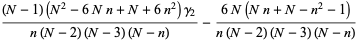 ((N-1)(N^2-6Nn+N+6n^2)gamma_2)/(n(N-2)(N-3)(N-n))-(6N(Nn+N-n^2-1))/(n(N-2)(N-3)(N-n))