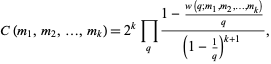  C(m_1,m_2,...,m_k)=2^kproduct_(q)(1-(w(q;m_1,m_2,...,m_k))/q)/((1-1/q)^(k+1)), 