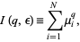  I(q,epsilon)=sum_(i=1)^Nmu_i^q, 