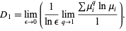  D_1=lim_(epsilon->0)(1/(lnepsilon)lim_(q->1)(summu_i^qlnmu_i)/1). 